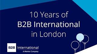 Celebrating 10 Years of B2B International in London