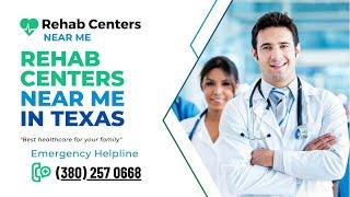 Best Rehab Centers Near Me in Texas Call 380 257 0668