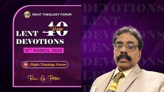 Day 8 | Lent Devotions | Rev. Dr. G. Peter