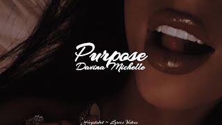 Davina Michelle - Purpose [Lyrics]