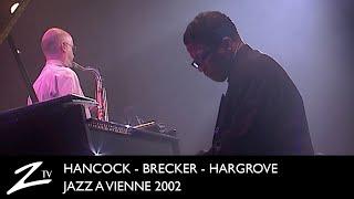 Herbie Hancock, Michael Brecker & Roy Hargrove - So What, Impressions - Jazz à Vienne 2002 - LIVE