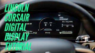 Lincoln Corsair digital display tutorial