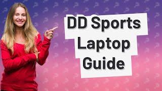 Can we watch DD Sports on laptop?