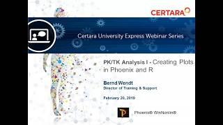 Certara University:  PKTK Analysis Part 1  Creating plots in PHX and R within PHX WinNonlin 2019