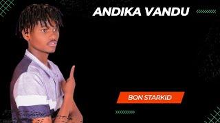 BON STARKID - ANDIKA VANDU (OFFICIAL LYRICS VIDEO)