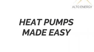 Heat Pumps Made Easy with Alto Energy