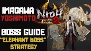 Nioh 2 Imagawa Yoshimoto Boss Guide | Fight Mechanics & Strategy