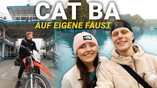 CAT BA - Die SCHÖNSTE INSEL in Vietnam!? (Unser erster Eindruck) | Vietnam Motorrad Vlog 