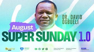 AUGUST SUPER SUNDAY 1.0 | DR DAVID OGBUELI #sundayservice #dominioncity #churchservice