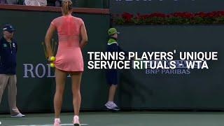 Service Rituals of Tennis Players (WTA version) featuring Maria Sharapova Naomi Osaka and others