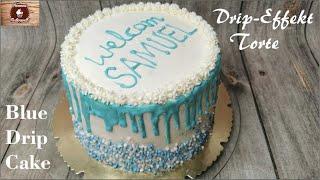 How to make Drip Cake | Blauer Drip Effekt Torte - Tortendeko Idee mit trendigem Dripeffekt in Blau