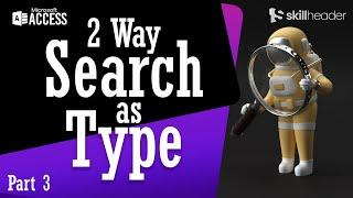 Search as Type | Master Search and Filter in MS Access Part 3