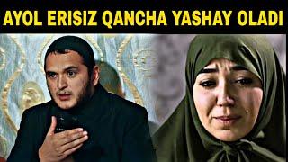 Ayol erisiz qancha yashay oladi | Sardor domla