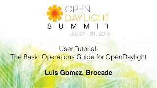 User Tutorial: The Basic Operations Guide for OpenDaylight