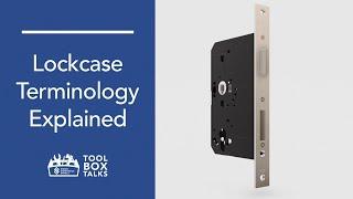 Tool Box Talks: Lockcase Terminology Explained