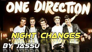 Night Changes - One Direction (Covered By Jassu).