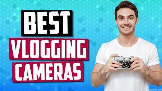 Best Vlogging Cameras [July 2019] - 5 Best Cameras For YouTube Vlogging