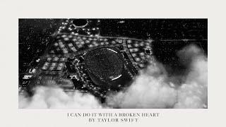 Taylor Swift - I Can Do It With a Broken Heart (Official Lyric Video)