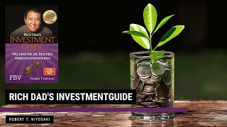 Rich Dad's Investmentguide - Robert T. Kiyosaki | Zusammenfassung | LESESNACK