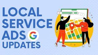 Local Service Ads Updates You NEED To Know | New Features + Tools