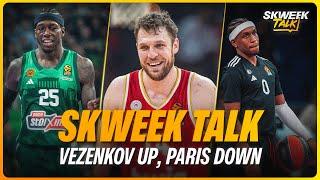 VEZENKOV UP, PARIS DOWN - SKWEEK TALK SAISON 2 EMISSION 11