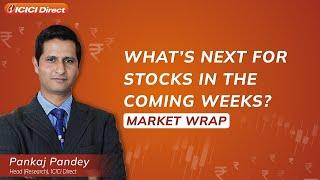 Share Market News Today  Market Wrap With Pankaj Pandey | ICICI Direct. #icicidirect