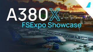 FBW A380X | FSExpo Showcase