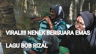 VIRAL!!!!! NENEK ASAL ACEH BERSUARA MERDU