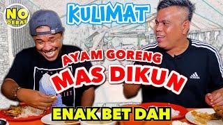 KULIMAT - AYAM GORENG MAS DIKUN ENAK BET DAH