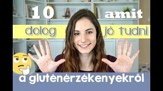 10 dolog, amit JÓ TUDNI a gluténérzékenyekről | GLUTÉNMENTES ÉLET