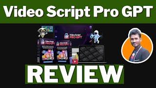 Video Script Pro GPT Review  Turn DFY AI Tools into Digital Income Streams in 2025