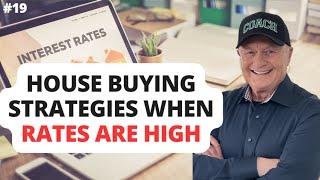 Ultimate House Buying Guide Strategies for Overcoming High Interest Rates | Expert Real Estate Tips