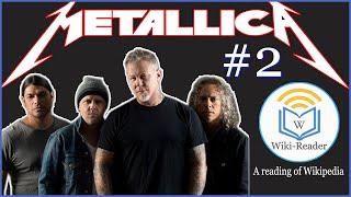 Metallica Wikipedia  Wikipedia Reading Video PART 2 Wiki-Reader