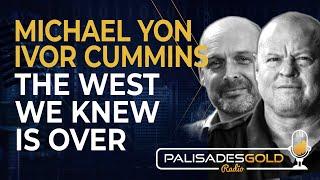 Michael Yon & Ivor Cummins: The West We Knew Is Over