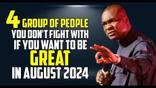 DON'T FIGHT WITH THIS THREE GROUPS OF PEOPLE IN AUGUST IF YOU WANT BE GREAT - APOSTLE JOSHUA SELMAN