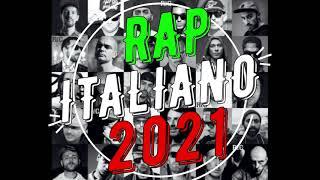 Rap Italiano 2021 Mix  Migliore Musica Rap 2021