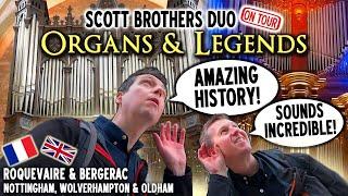 ORGANS & LEGENDS - SCOTT BROTHERS DUO ON TOUR! ROQUEVAIRE, BERGERAC & MORE!