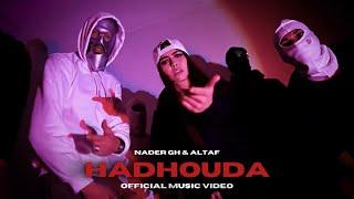 Nader GH, Altaf - Hadhouda (Official Music Video)