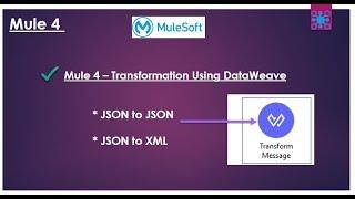 MuleSoft | DataWeave Transformation from JSON to XML in Mule 4