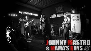 2024 Johnny Mastro & Mama’s Boys - 'Never Trust the Living' @ ABC Live Music Club