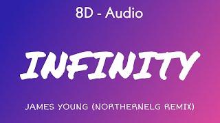 Jaymes Young - Infinity (@northernelg Remix) (Lyrics) 8D - Audio