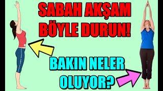 SABAH AKŞAM BÖYLE DURUN! BAKIN NELER OLUYOR?