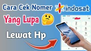 Cara Cek Nomer Kartu Indosat Yang Lupa Lewat Hp