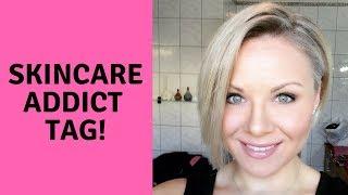 Skincare Addict Tag!