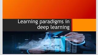 #Learning paradigms in Deep Learning|#Machine Learning #Supervised and Unsupervised learning