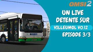 Un service Complet sur Villeumol 3/3 | OMSI 2