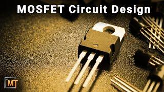 Designing Power MOSFET Circuits - Circuit Tips and Tricks