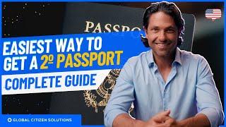 The Complete Guide to Getting a Second Passport: Easiest Options Revealed!