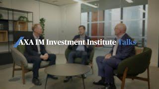 AXA IM Institute Talks - Outlook 2023