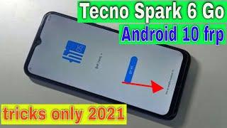 tecno spark 6 go frp bypass/tecno spark 6 go frp bypass android 10 without pc 2021/tacno frp 2021